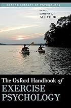The Oxford Handbook of Exercise Psychology&hellip;