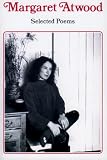 Atwood, Margaret Eleanor: Selected Poems: 1965-1975 Atwood, Margaret Eleanor: Selected Poems: 1965-1975