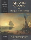 Hiller, James K.: Atlantic Canada: A Region in the Making Hiller, James K.: Atlantic Canada: A Region in the Making