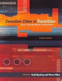 Bunting, Trudi: Canadian Cities in Transition: Local Through Global Perspectives Bunting, Trudi: Canadian Cities in Transition: Local Through Global Perspectives