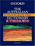 Knight, Anne: The Australian Schoolmate File Combined Dictionary and Theasurus Knight, Anne: The Australian Schoolmate File Combined Dictionary and Theasurus