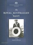 Stevens, David: The Royal Australian Navy Stevens, David: The Royal Australian Navy