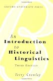 Crowley, Terry: An Introduction to Historical Linguistics