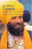 Bolaria, B. Singh: The Sikhs in Canada: Migration, Race, Class and Gender