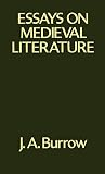 Burrow, J.A.: Essays on Medieval Literature