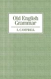 Campbell, Alan: Old English Grammar Campbell, Alan: Old English Grammar