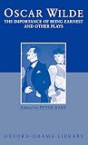 Wilde, Oscar: Lady Windermere's Fan/Salome/a Woman of No Importance/an Ideal Husband/the Importance of Being Earnest Wilde, Oscar: Lady Windermere's Fan/Salome/a Woman of No Importance/an Ideal Husband/the Importance of Being Earnest