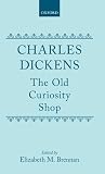 Dickens, Charles: The Old Curiosity Shop