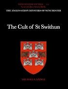 The Cult of St Swithun by Michael Lapidge