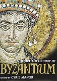 Mango, Cyril A.: The Oxford History of Byzantium
