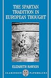 Rawson, Elizabeth: The Spartan Tradition in European Thought