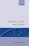Rawson, Elizabeth: Roman Culture and Society: The Collected Papers