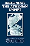 Meiggs, Russell: The Athenian Empire Meiggs, Russell: The Athenian Empire