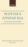 Plotinus: Plotinus: Ennead Iii.6 on the Impassivity of the Bodiless Plotinus: Plotinus: Ennead Iii.6 on the Impassivity of the Bodiless