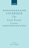 Coleridge, Samuel Taylor: Coleridge: The Early Family Letters Coleridge, Samuel Taylor: Coleridge: The Early Family Letters