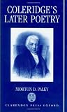 Paley, Morton D.: Coleridge's Later Poetry Paley, Morton D.: Coleridge's Later Poetry