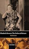 Corcoran, Neil: Elizabeth Bowen: The Enforced Return