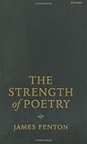 The Strength of Poetry (0198187076) by Fenton, James Fenton, James: The Strength of Poetry