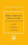 William of Malmesbury: William of Malmesbury : The Contemporary History William of Malmesbury: William of Malmesbury : The Contemporary History