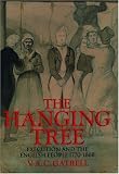Gatrell, V. A. C.: The Hanging Tree: Execution and the English People 1770-1868 Gatrell, V. A. C.: The Hanging Tree: Execution and the English People 1770-1868