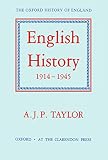 Taylor, A. J. P.: English History, 1914-1945 Taylor, A. J. P.: English History, 1914-1945