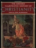 McManners, John: The Oxford Illustrated History of Christianity