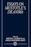 Nussbaum, Martha C.: Essays on Aristotle's De Anima
