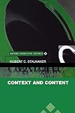 Stalnaker, Robert C.: Context and Content: Essays on Intentionality in Speech and Thought Stalnaker, Robert C.: Context and Content: Essays on Intentionality in Speech and Thought