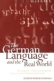 Stevenson, Patrick: The German Language and the Real World: Sociolinguistic, Cultural, and Pragmatic Perspectives on Contemporary German