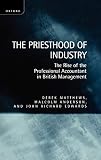 Anderson, Malcolm: The Priesthood of Industry: The Rise of the Professional Accountant in Business Management