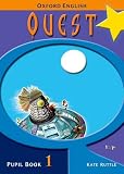 Ruttle, Kate: Oxford English Quest: Y3/P4: Pupil Book 1 Ruttle, Kate: Oxford English Quest: Y3/P4: Pupil Book 1