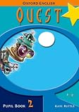 Ruttle, Kate: Oxford English Quest: Y4/P5: Pupil Book 2 Ruttle, Kate: Oxford English Quest: Y4/P5: Pupil Book 2