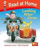 Hunt, Roderick: Read at Home: Looking After Gran, Level 4a