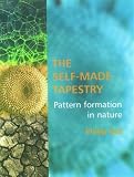 Ball, Philip: The Self-Made Tapestry: Pattern Formation in Nature Ball, Philip: The Self-Made Tapestry: Pattern Formation in Nature