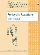 Pericyclic Reactions by Ian Fleming