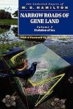 Hamilton, W. D.: Narrow Roads of Gene Land: Evolution of Sex Hamilton, W. D.: Narrow Roads of Gene Land: Evolution of Sex