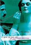 Campbell, Anne: A Mind of Her Own: The Evolutionary Psychology of Women