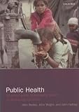 Wright, John: Public Health: An Action Guide to Improving Health in Developing Countries