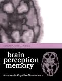 Bolhuis, Johan J.: Brain, Perception, Memory: Advances in Cognitive Neuroscience