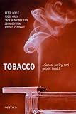 Boyle, Peter: Tobacco and Public Health: Science and Policy Boyle, Peter: Tobacco and Public Health: Science and Policy
