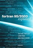 Reid, John: Fortran 95/2003 Explained Reid, John: Fortran 95/2003 Explained