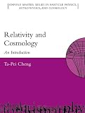 Cheng, Ta-Pei: Relativity, Gravitation And Cosmology: A Basic Introduction