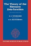 Titchmarsh, E.C.: The Theory of the Riemann Zeta-Function Titchmarsh, E.C.: The Theory of the Riemann Zeta-Function