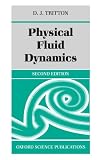 Tritton, D.J.: Physical Fluid Dynamics