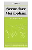 Mann, J.: Secondary Metabolism
