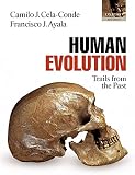 Human Evolution: Trails from the Past (0198567804) by Ayala, Francisco Jose Ayala, Francisco Jose: Human Evolution: Trails from the Past