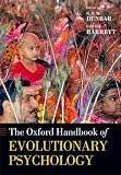 Dunbar, Robin: Oxford Handbook of Evolutionary Psychology Dunbar, Robin: Oxford Handbook of Evolutionary Psychology