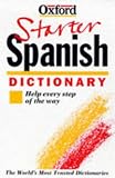 Horwood, Jane: The Oxford Starter Spanish Dictionary