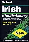 Grundy, Valerie: The Oxford Irish Minidictionary: Bearla-Gaeilge, Gaeilge-Bearla = English-Irish, Irish-English Grundy, Valerie: The Oxford Irish Minidictionary: Bearla-Gaeilge, Gaeilge-Bearla = English-Irish, Irish-English