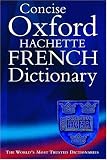 Correard, Marie-Helene: The Concise Oxford-Hachette French Dictionary Correard, Marie-Helene: The Concise Oxford-Hachette French Dictionary